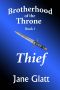 [Brotherhood of the Throne 01] • Thief